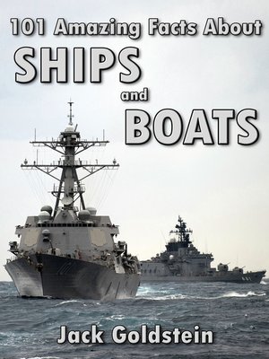cover image of 101 Amazing Facts about Ships and Boats
